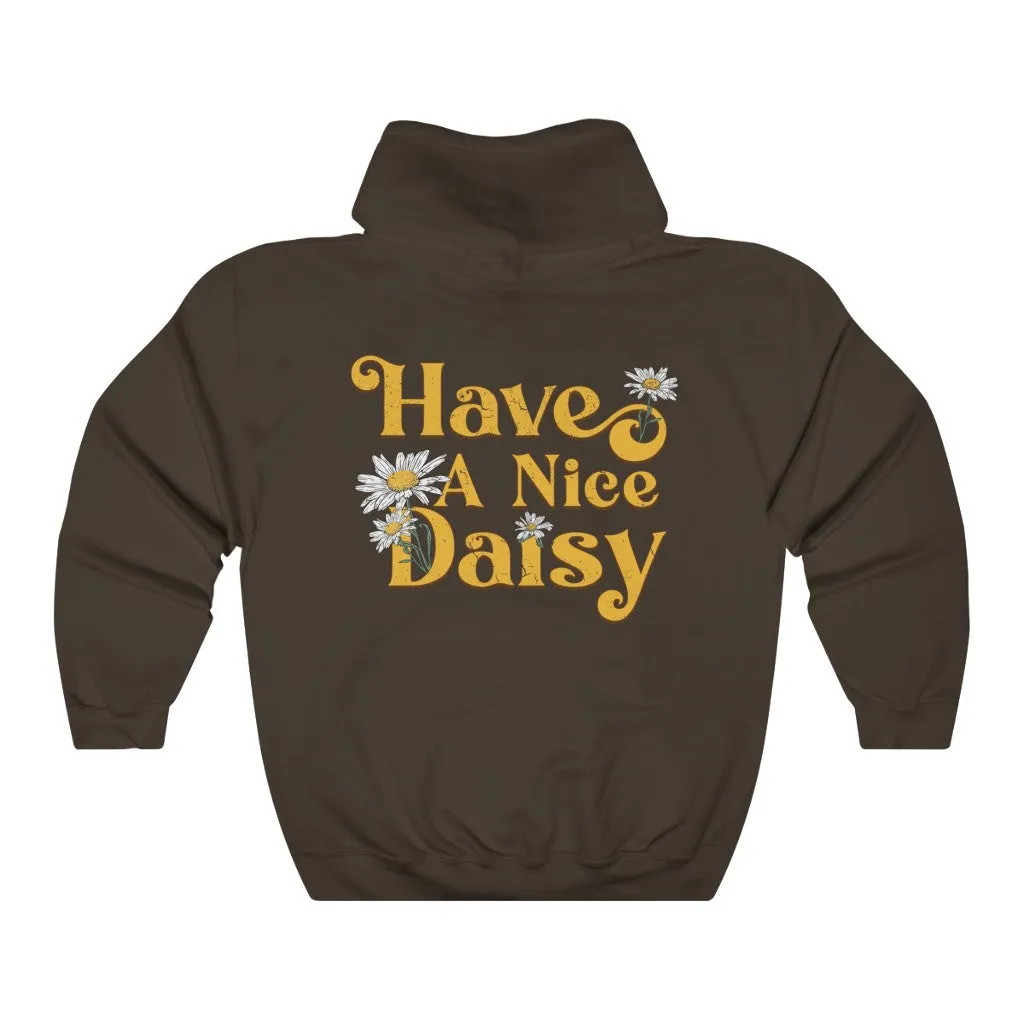 Have A Nice Daisy | Boho Hoodie