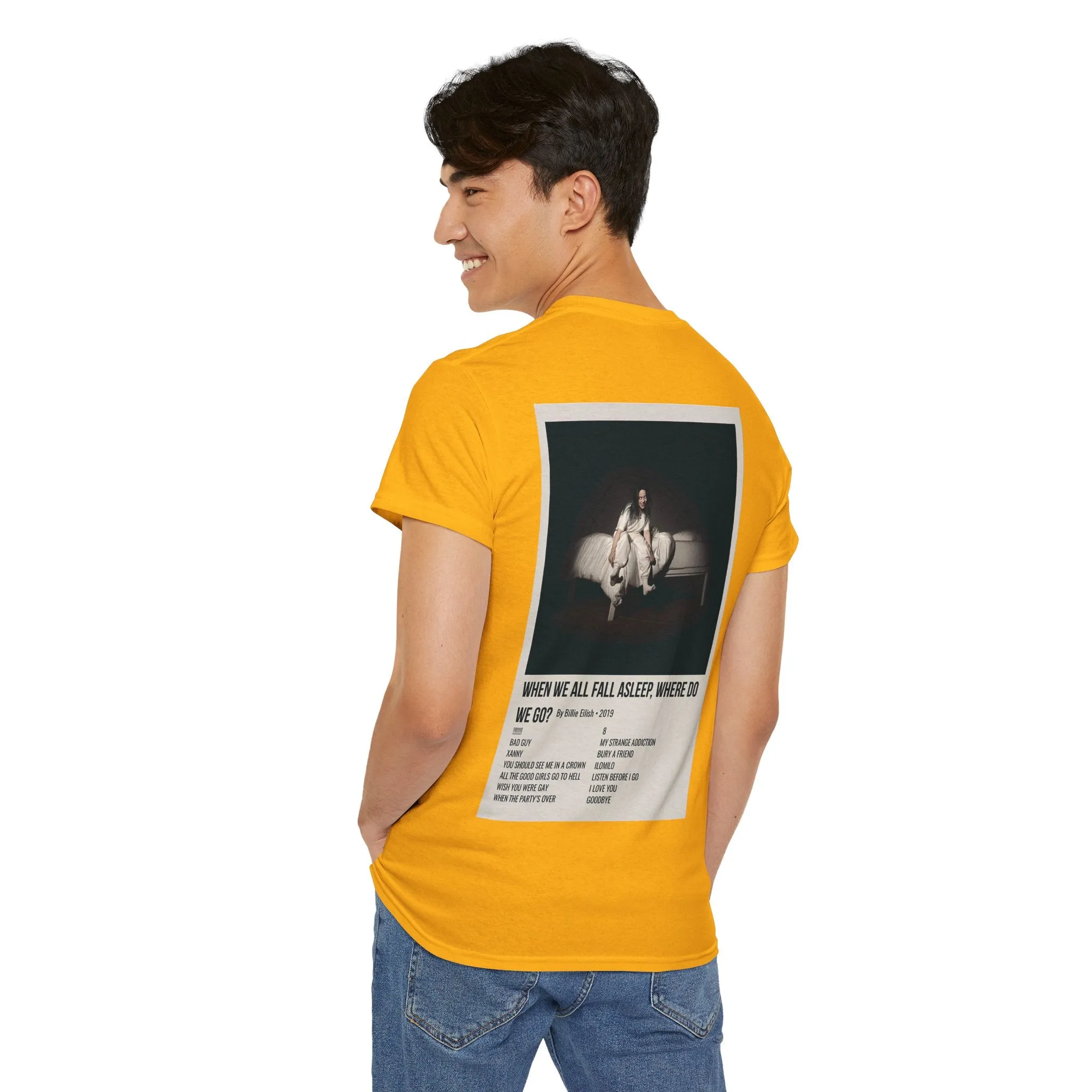 WHEN WE ALL FALL ASLEEP, WHERE DO WE GO? by Billie Eilish - 2019 Unisex Heavy Cotton Tee