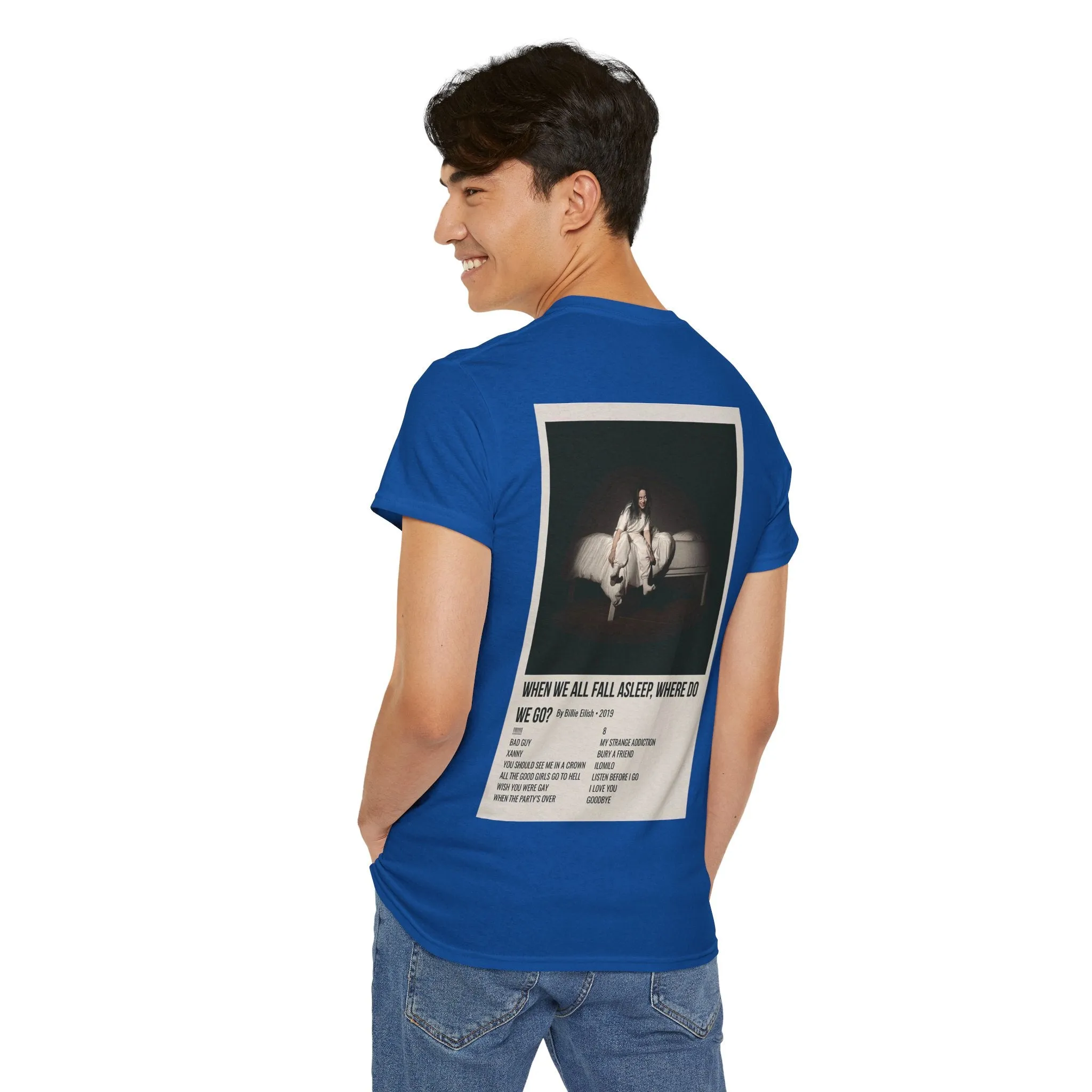 WHEN WE ALL FALL ASLEEP, WHERE DO WE GO? by Billie Eilish - 2019 Unisex Heavy Cotton Tee