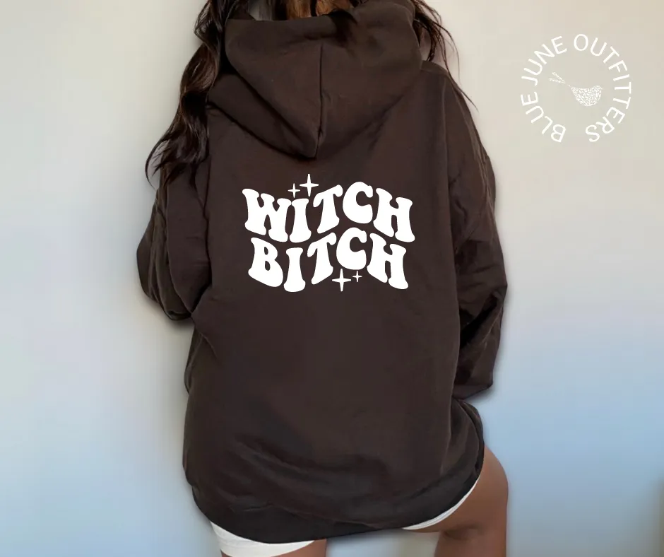 Witch Bitch | Witchy Boho Hoodie