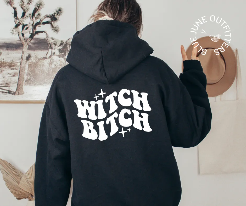 Witch Bitch | Witchy Boho Hoodie